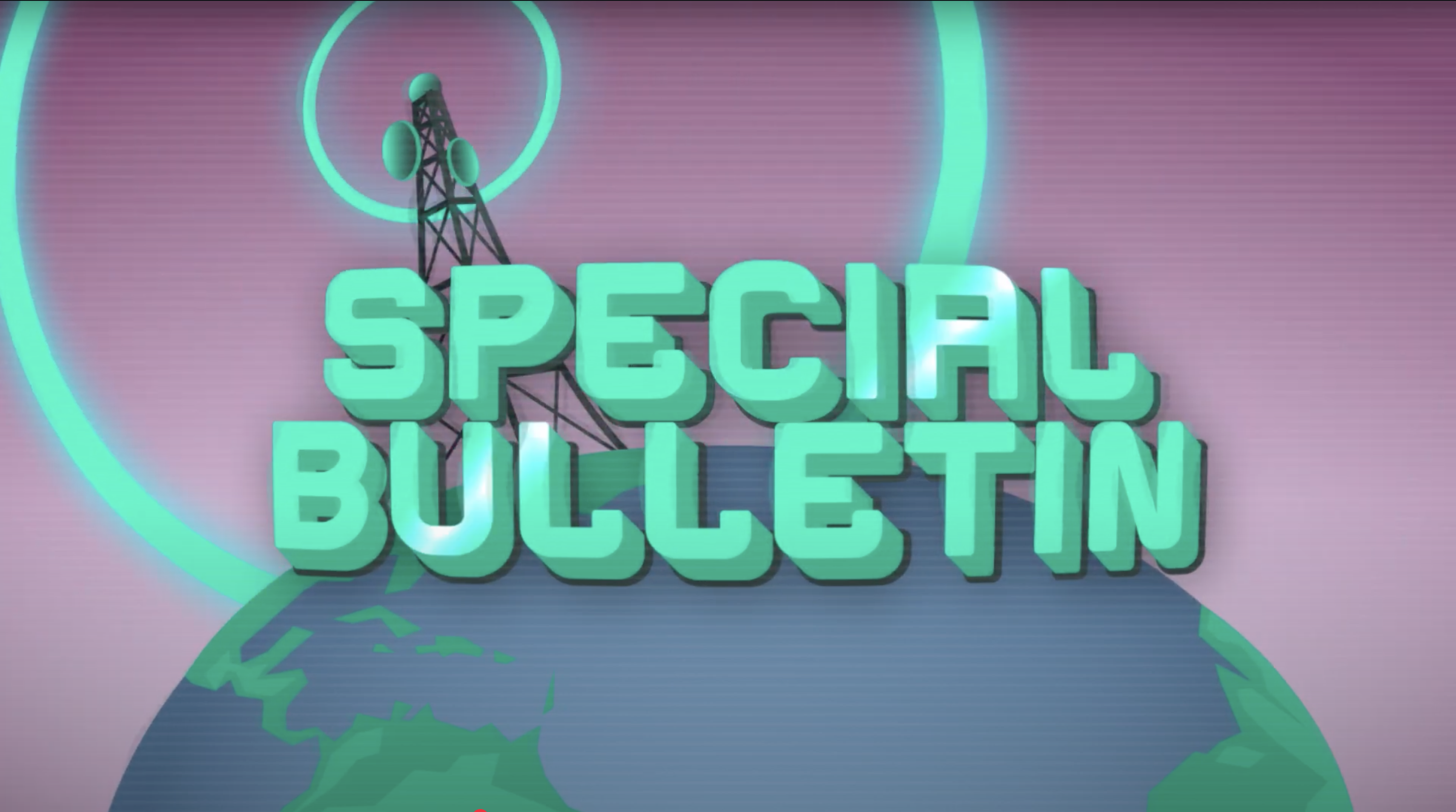 Special Bulletin title graphic from the showreel.