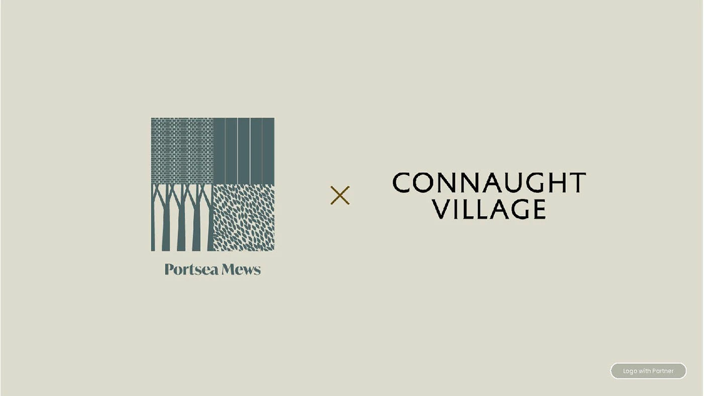 Partner lockup pairing Portsea Mews with Connaught Village.